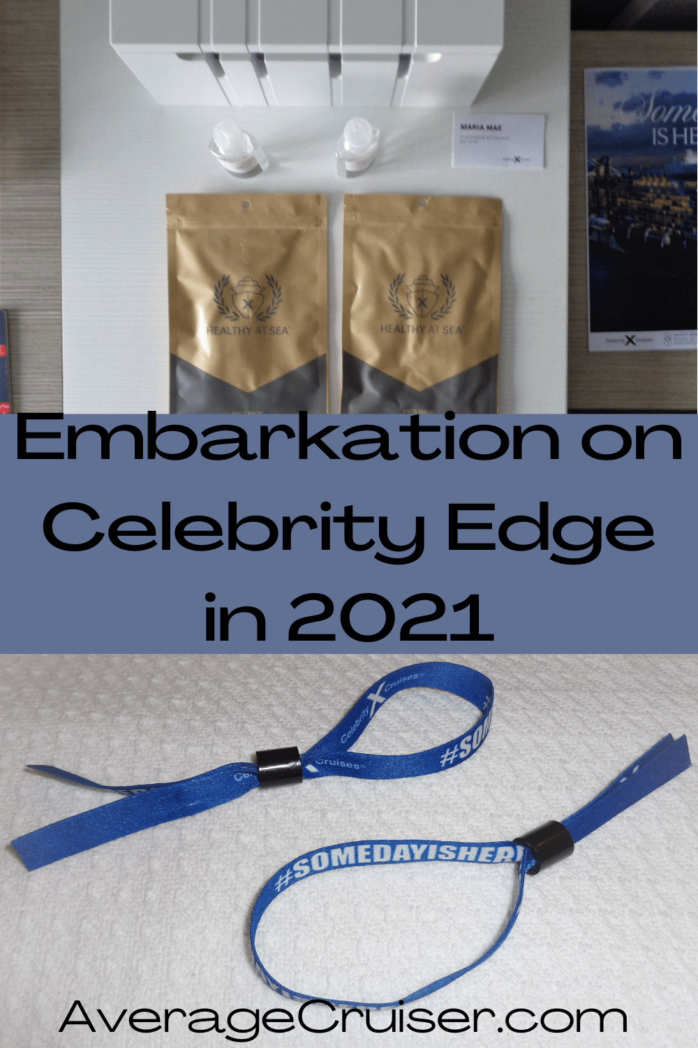 Embarkation on Celebrity Edge in 2021