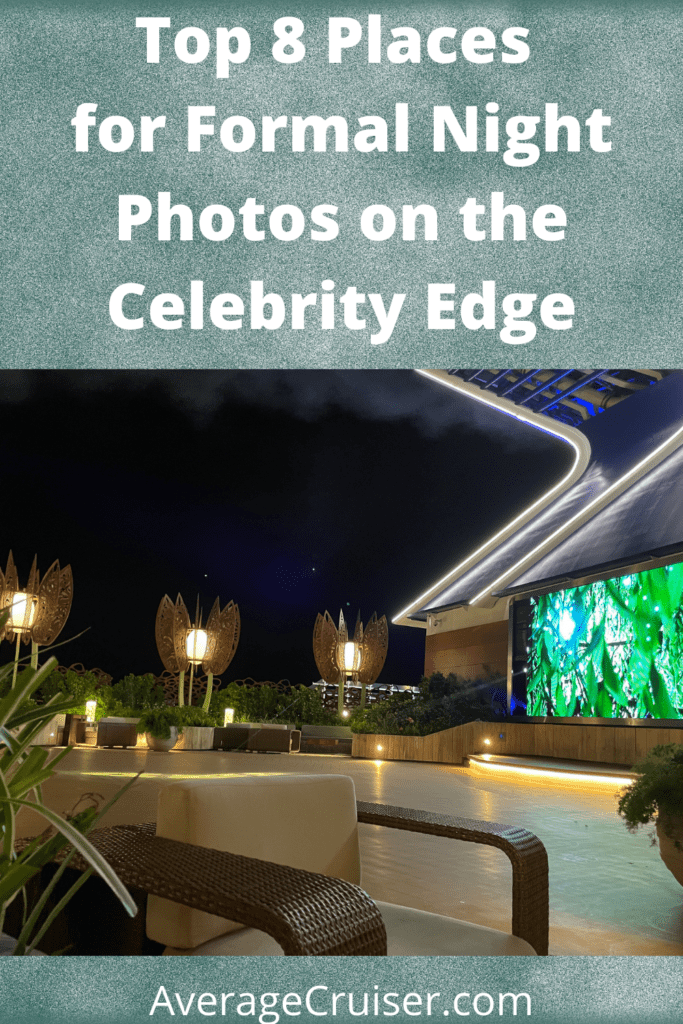 Best places to take formal night photos on celebrity edge
