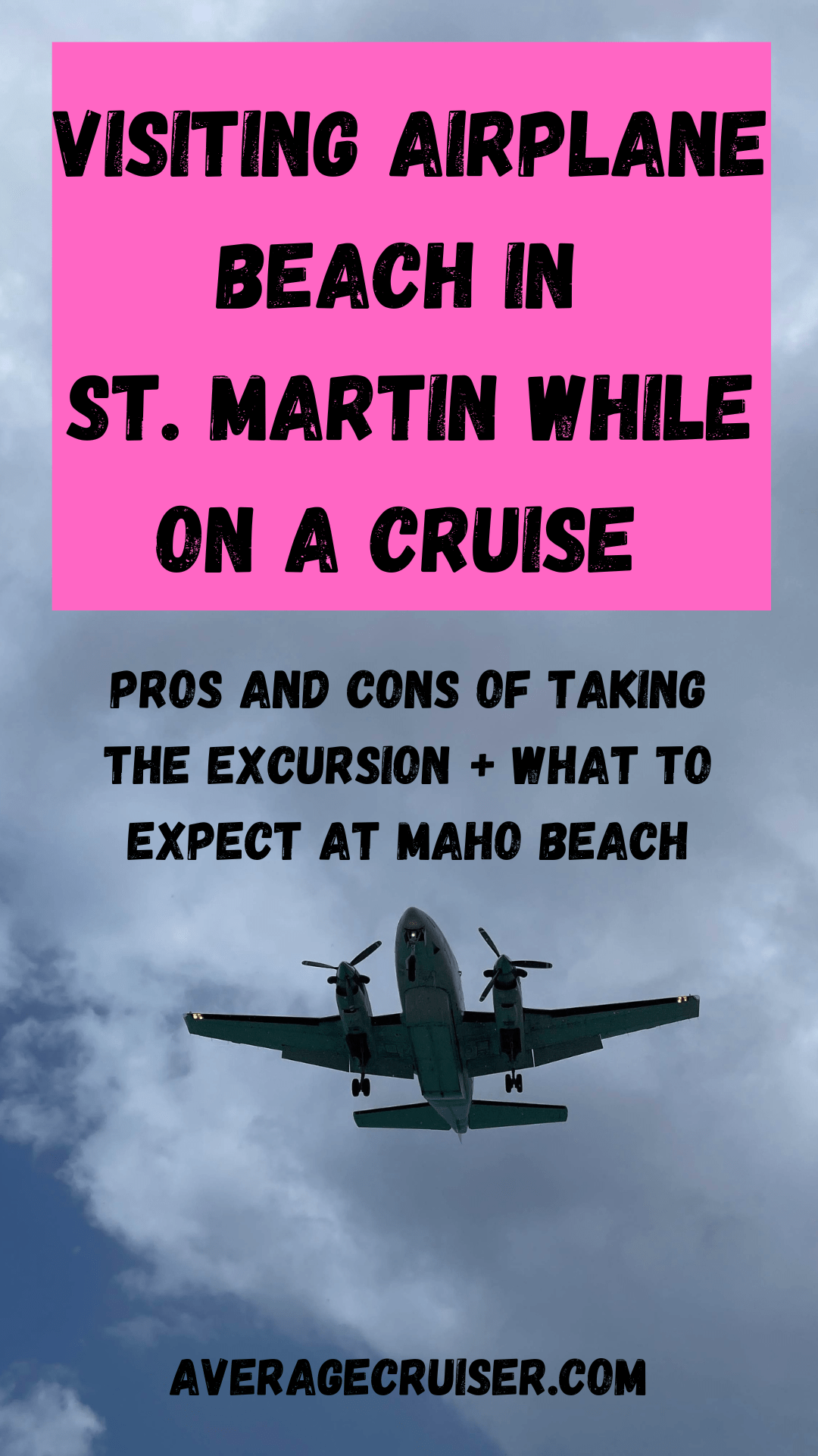 visiting Airplane maho beach in st. martin while on a cruise