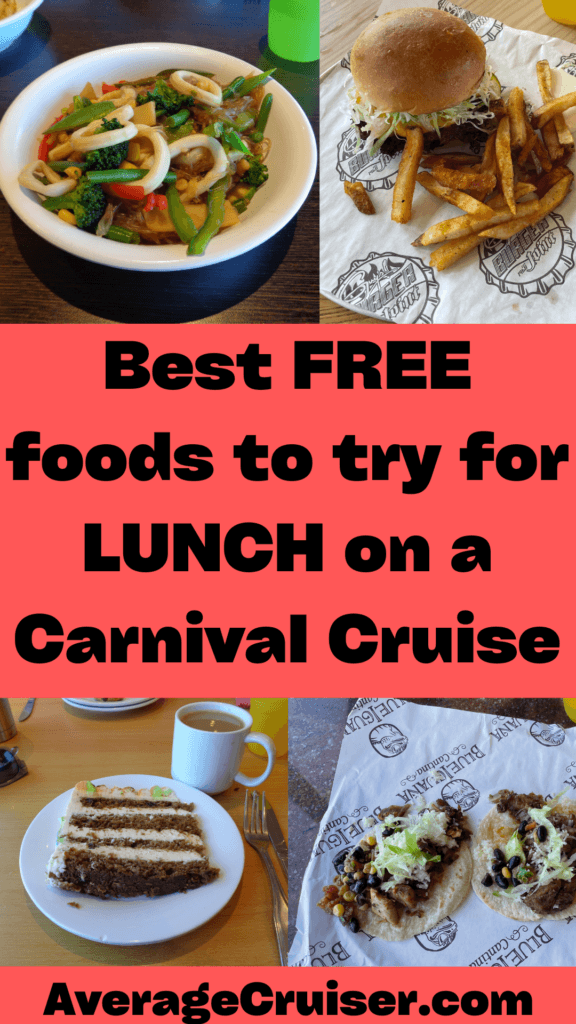 Free lunch options on board Carnival Cruise