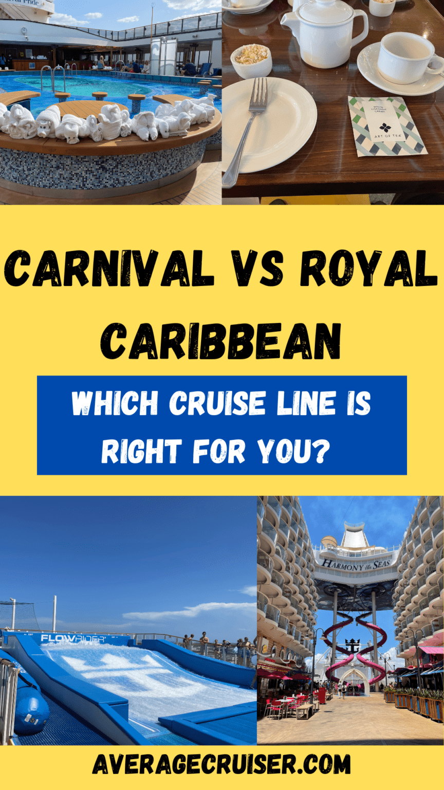 Royal Caribbean Verses Carnival Cruises - Average Cruiser