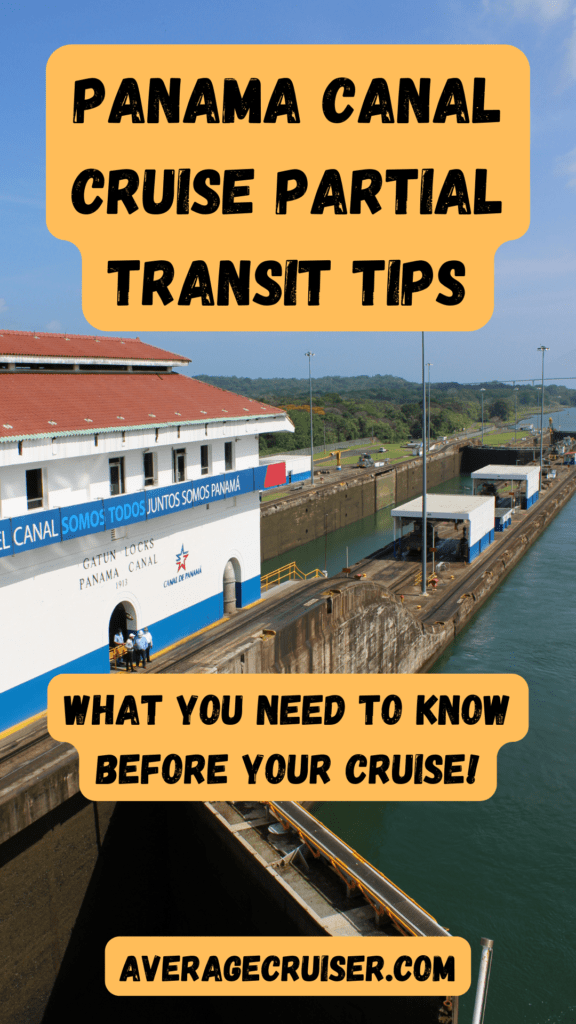 Panama Canal Cruise Partial Transit Tips