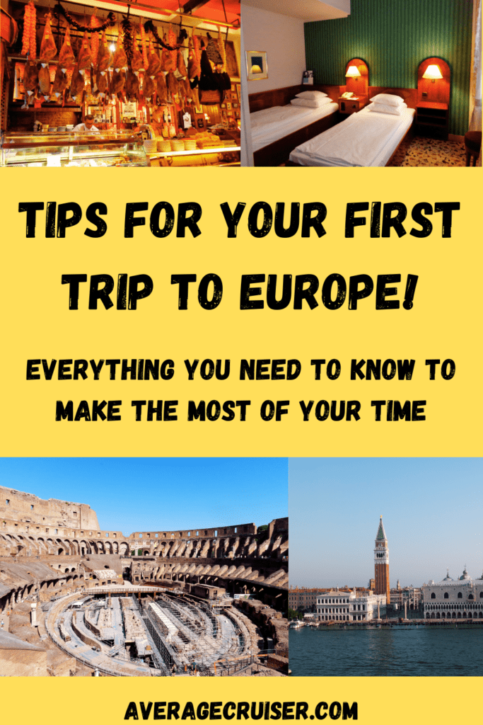 Tips for your first trip to Europe