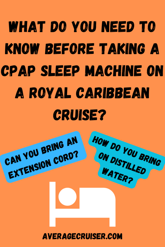 CPAP Sleep machine Royal Caribbean Cruise
