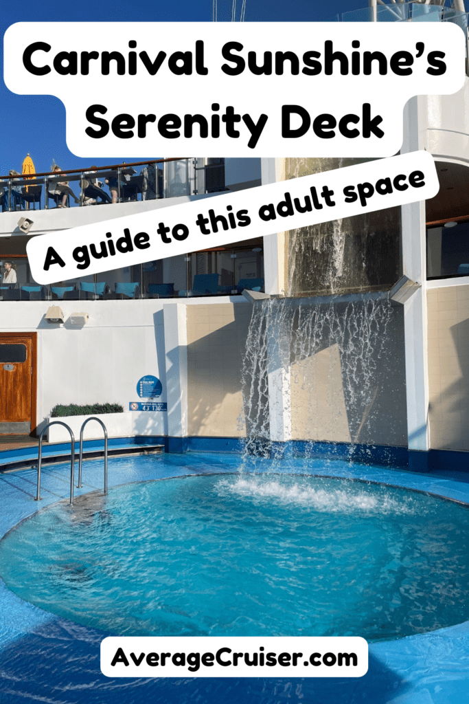 Guide to Serenity Deck on Carnival Sunshine