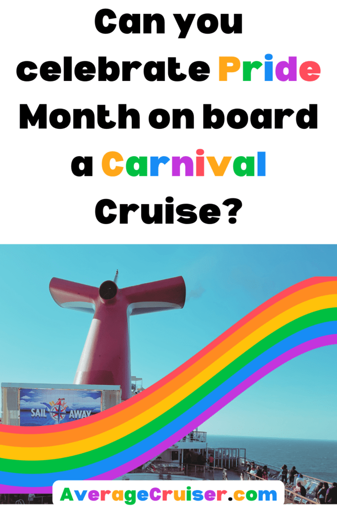 Pride month on a Carnival cruise