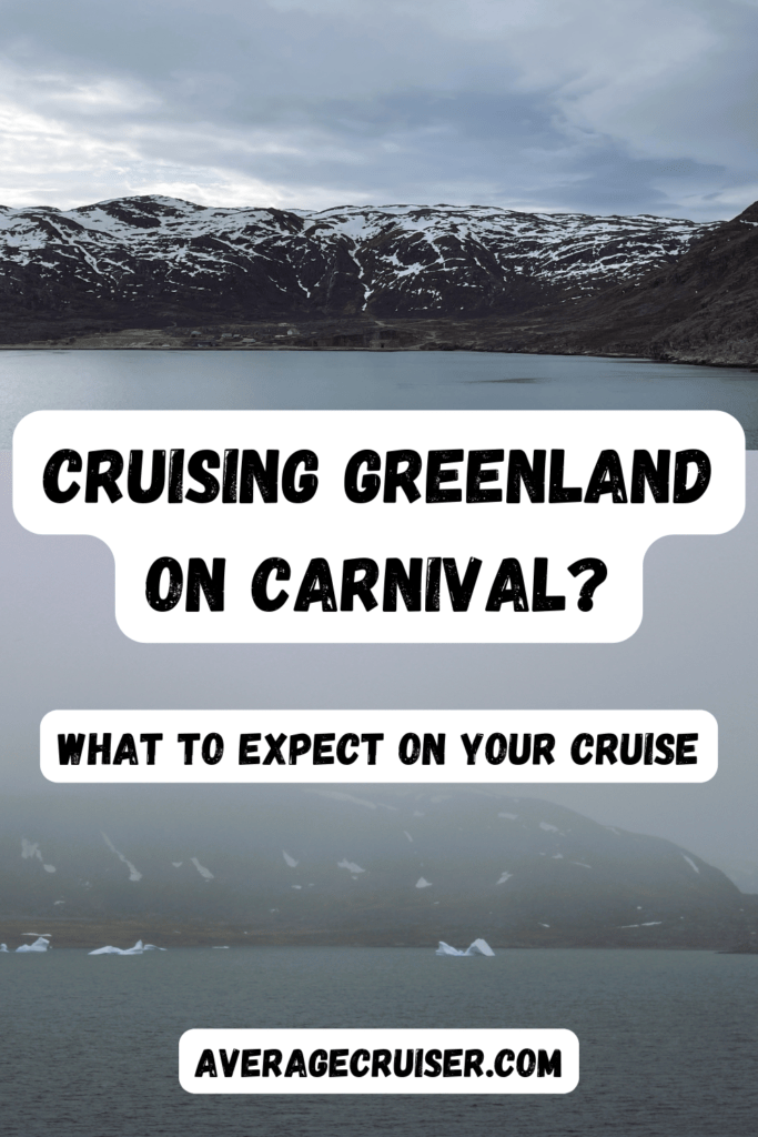 Cruising Greenland on Carnival