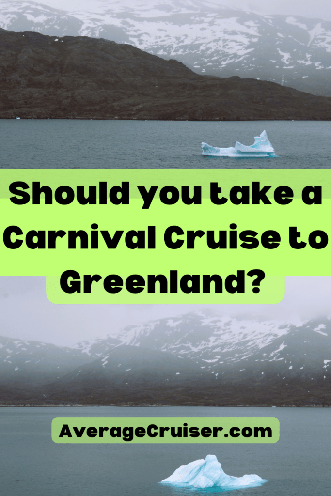 Greenland cruise Carnival